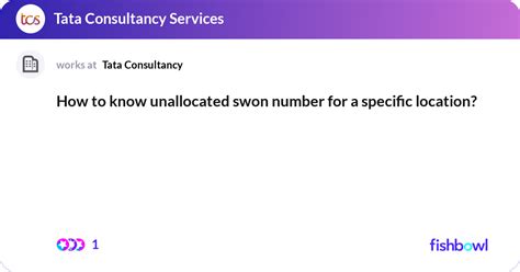 Then if u are unallocated you will get around 18–20k. . Where to find swon number in tcs